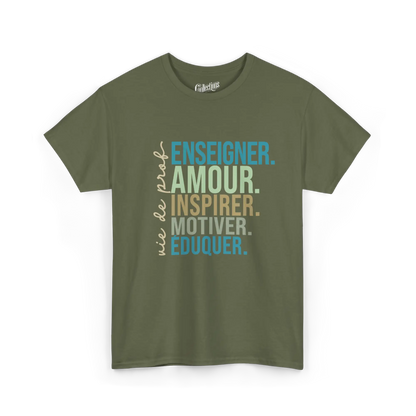 Vie d’Prof - T-Shirt - T-shirt - Enseigner aimer inspirer motiver éduquer - Militaire / S / M