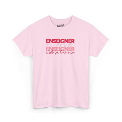 Vie d’Prof - T-Shirt - T-shirt - Enseigner c’est ça l’amour