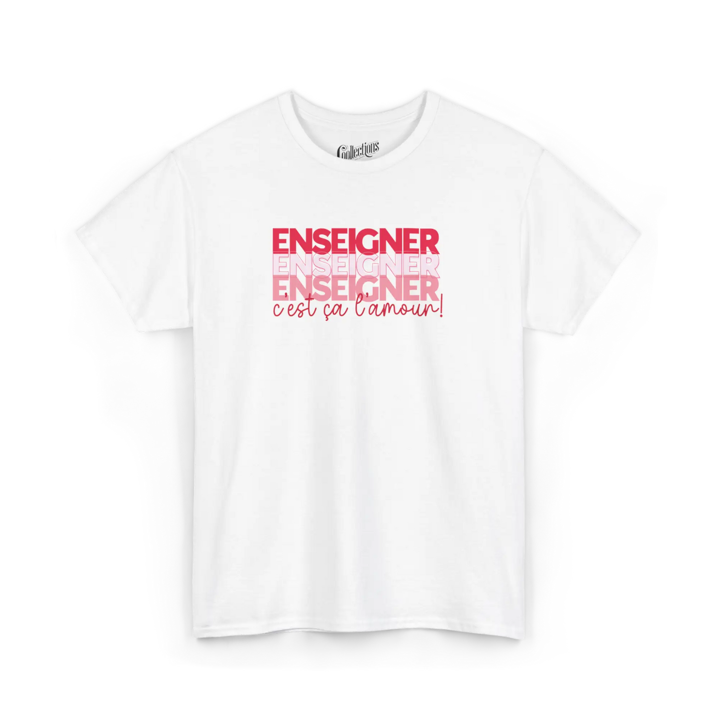 Vie d’Prof - T-Shirt - T-shirt - Enseigner c’est ça l’amour - Blanc / S / M