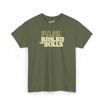 Gameur - T-Shirt - T-shirt - Fais Briller Tes Skills - Militaire / S / M