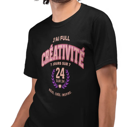 Vie d’Phoqué - T-Shirt - T-shirt - J’ai full créativité (7 jours sur 7 24/24)