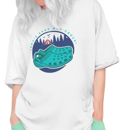 #camping - T-Shirt - T-shirt - Jamais sans mes crocs