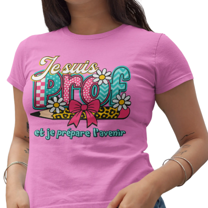 Vie d’Prof - T-Shirt - T-shirt - Je suis prof et je prépare l’avenir