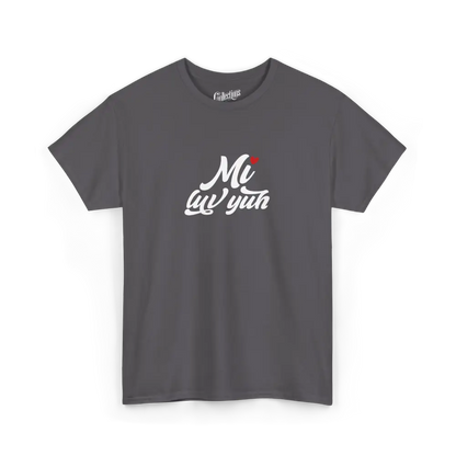 Saint-Valentin - T-Shirt - T-shirt - Je t’aime ’Mi luv yuh’ - Patwa jamaïcain - Charbon / S / M