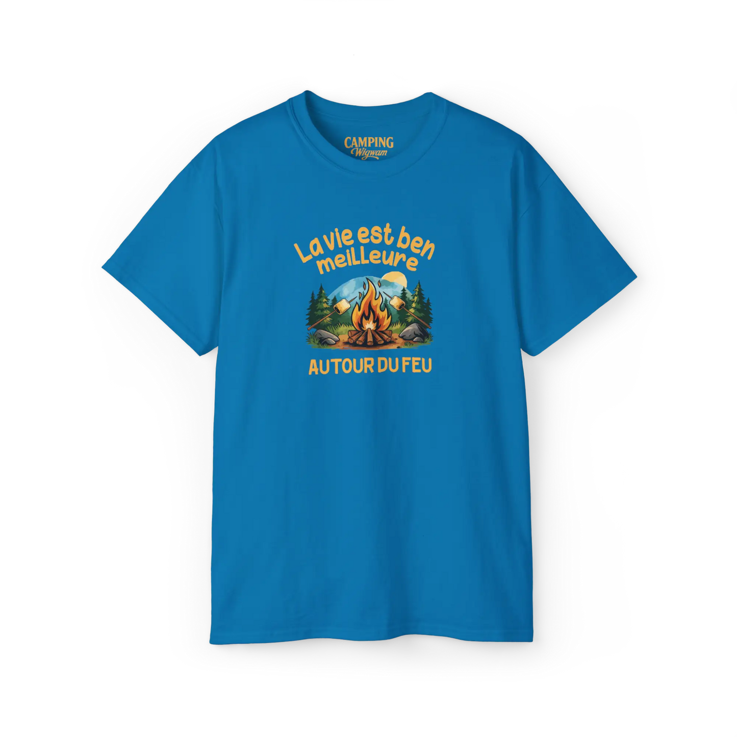 #camping - T-Shirt - T-shirt - La vie est ben meilleure autour du feu
