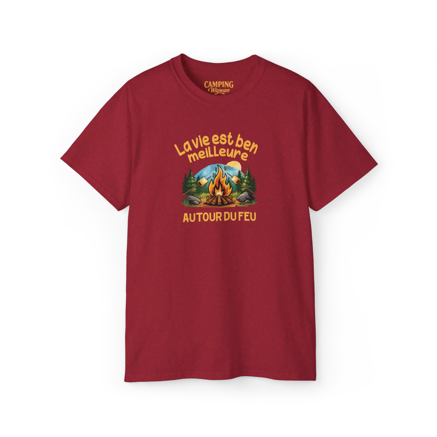 #camping - T-Shirt - T-shirt - La vie est ben meilleure autour du feu