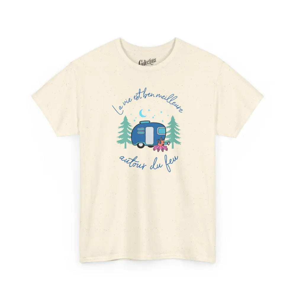 #camping - T-Shirt - T-shirt - La vie est ben meilleure autour d’un feu - Naturel / S / M