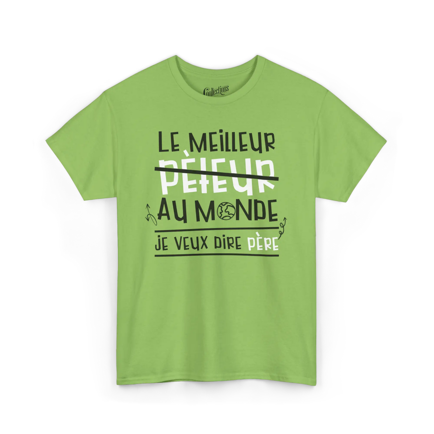 Pour Papa - T-Shirt - T-shirt - Le meilleur pèteur au monde… euh père! - Kiwi / S / M