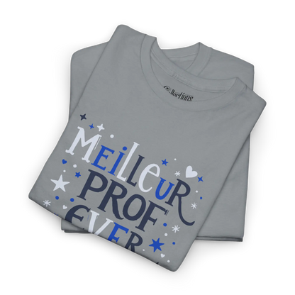 Vie d’Prof - T-Shirt - T-shirt - Meilleur Prof Ever