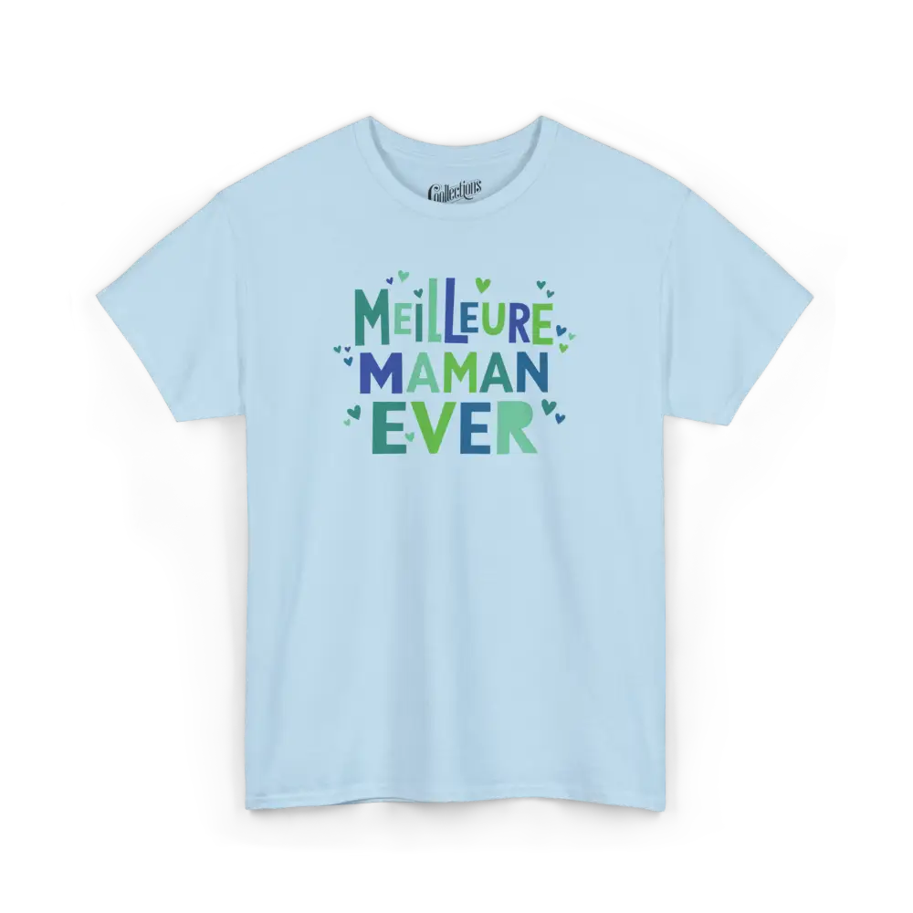 Famille et Cie - T-Shirt - T-shirt - Meilleure Maman Ever - Bleu clair / S / M / Adultes