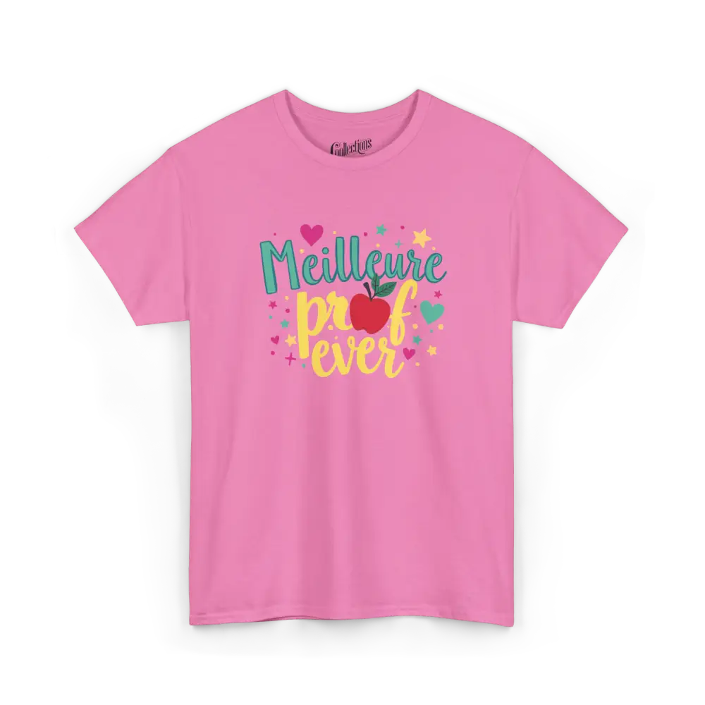 Vie d’Prof - T-Shirt - T-shirt - Meilleure prof ever! - Azalée / S / M