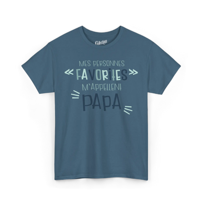 Pour Papa - T-Shirt - T-Shirt - Mes personnes favorites m’appellent Papa