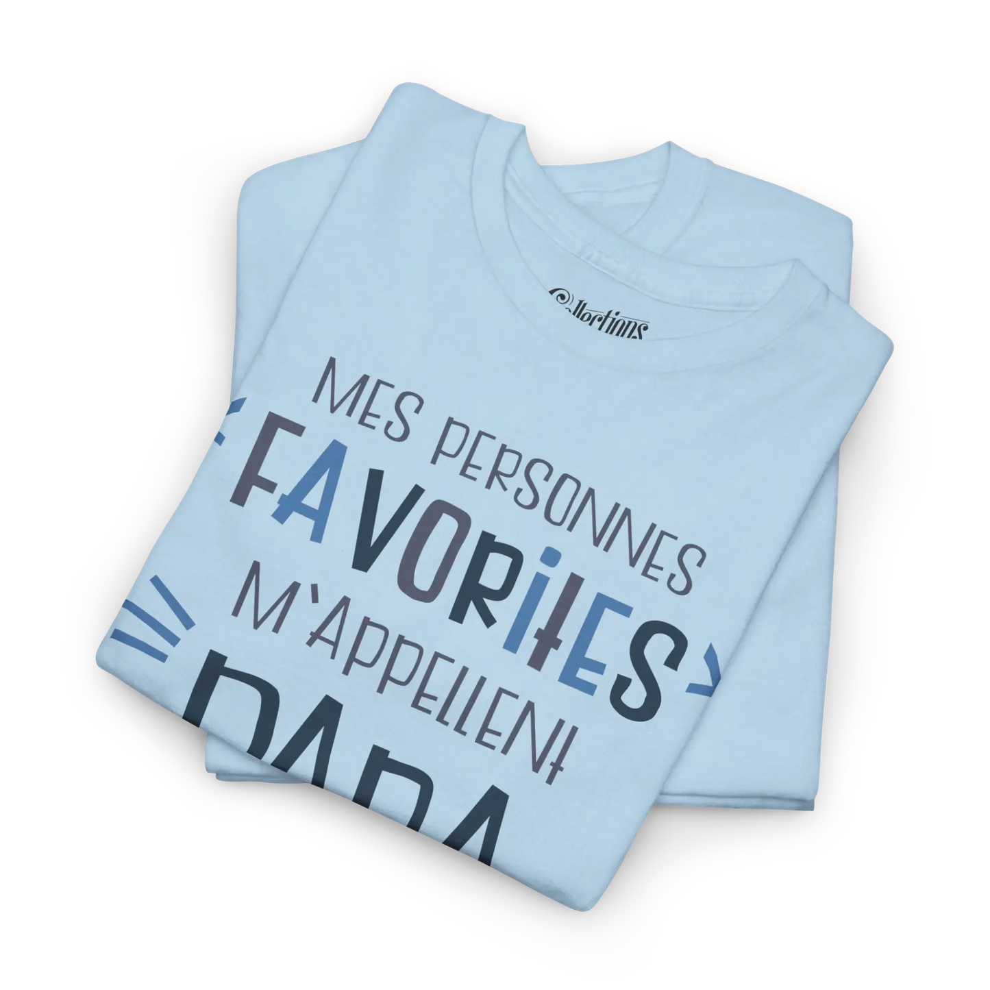 Pour Papa - T-Shirt - T-Shirt - Mes personnes favorites m’appellent Papa
