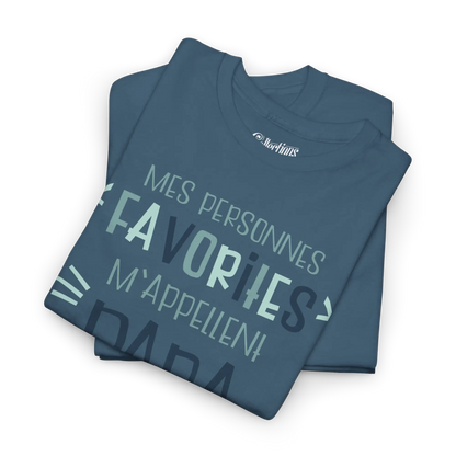 Pour Papa - T-Shirt - T-Shirt - Mes personnes favorites m’appellent Papa