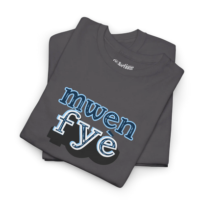 Créolofolie - T-Shirt - T-shirt - Mwen Fyè