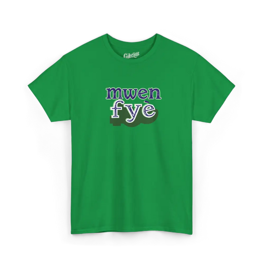 Créolofolie - T-Shirt - T-shirt - Mwen Fyè - Vert / S / M