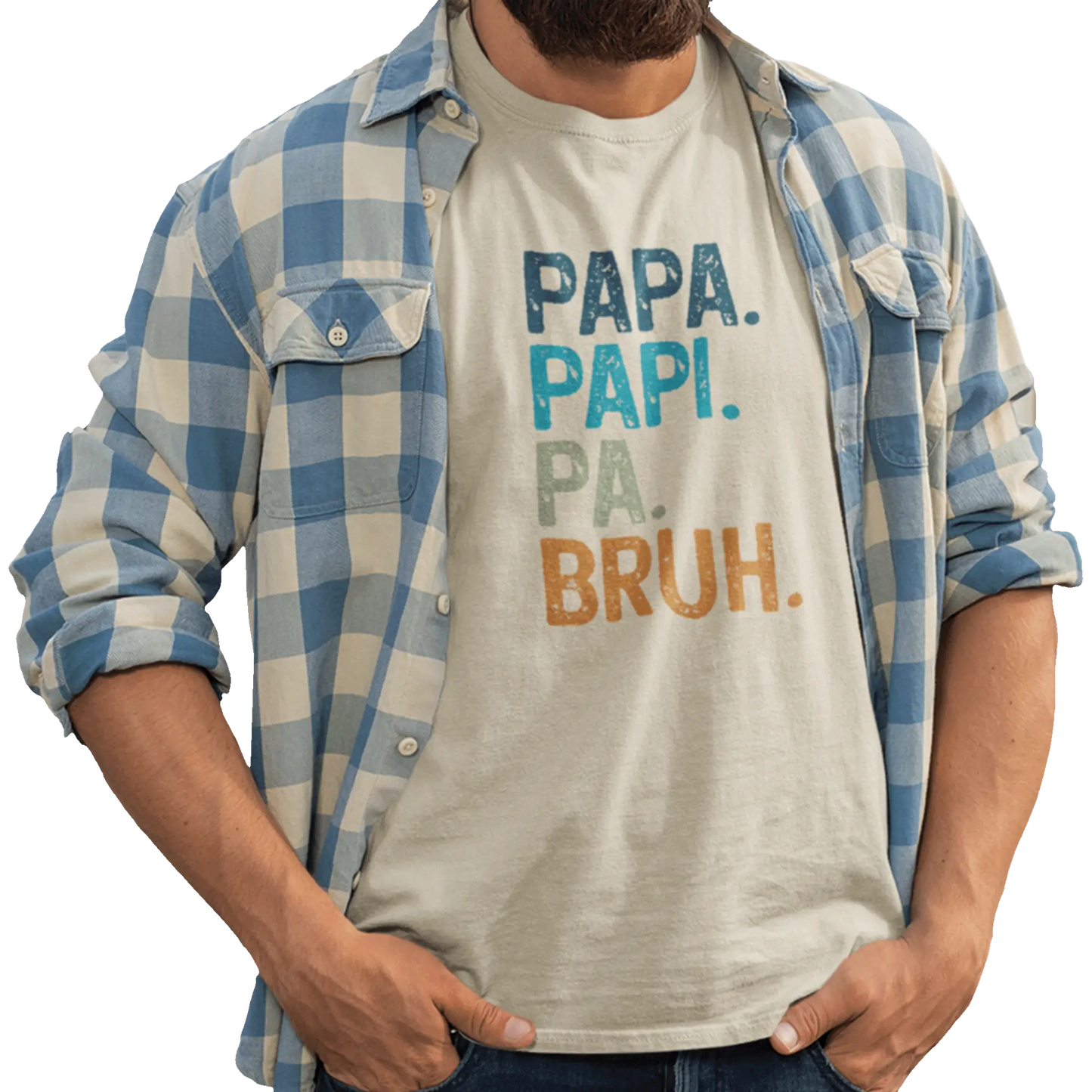Pour Papa - T-Shirt - T-shirt - Papa. Papi. Pa. Bruh.