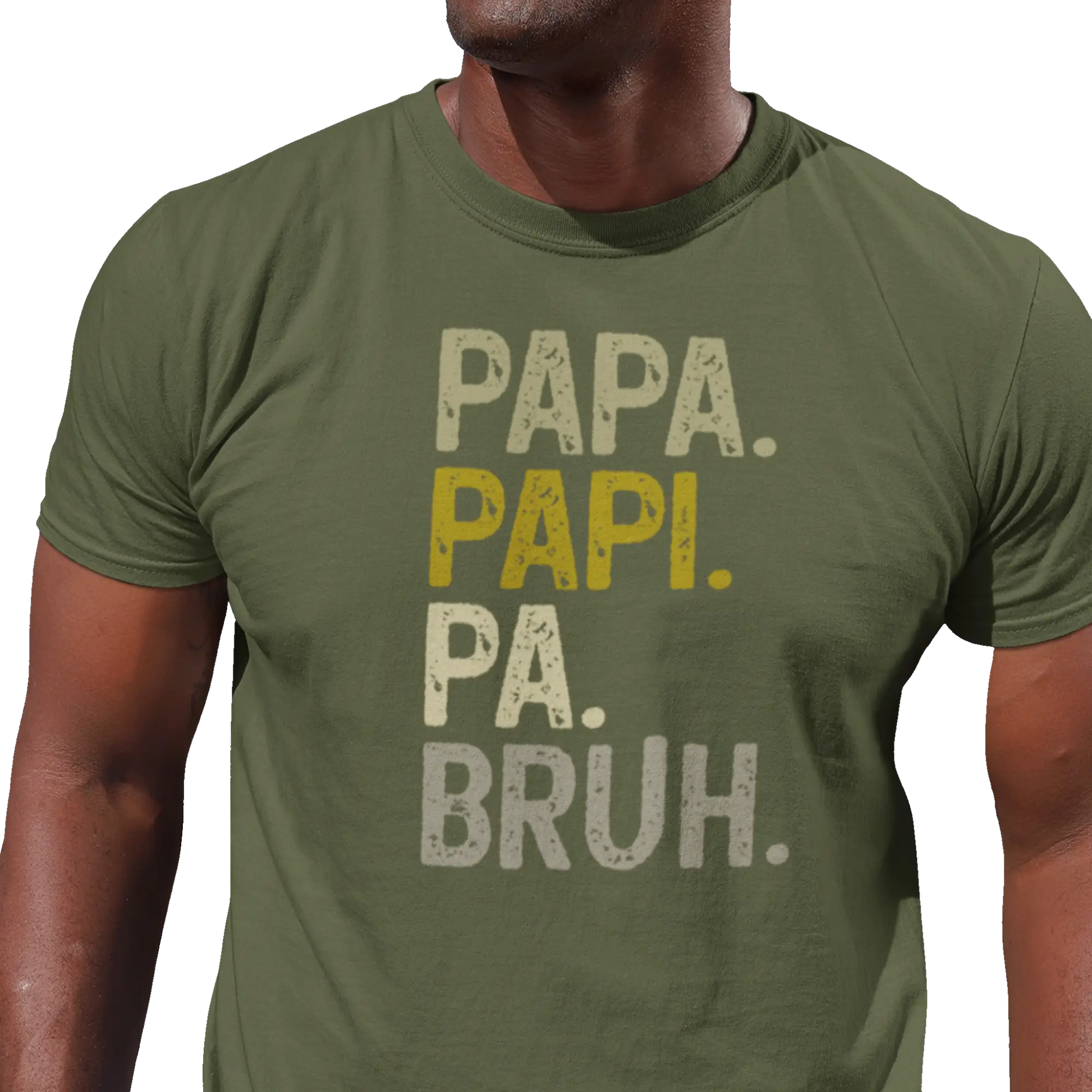 Pour Papa - T-Shirt - T-shirt - Papa. Papi. Pa. Bruh.