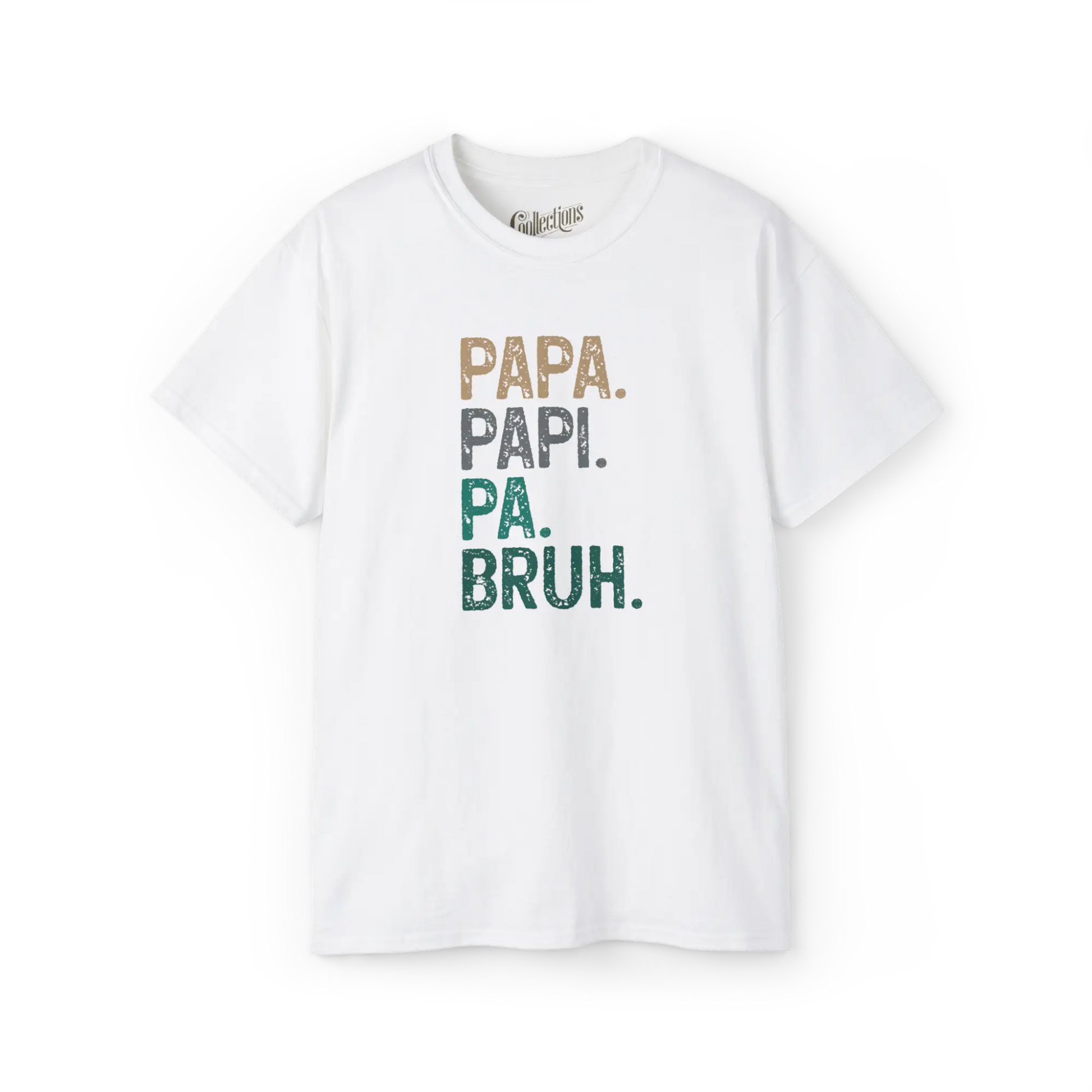 Pour Papa - T-Shirt - T-shirt - Papa. Papi. Pa. Bruh.