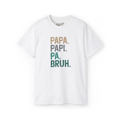 Pour Papa - T-Shirt - T-shirt - Papa. Papi. Pa. Bruh. - Blanc / S / M