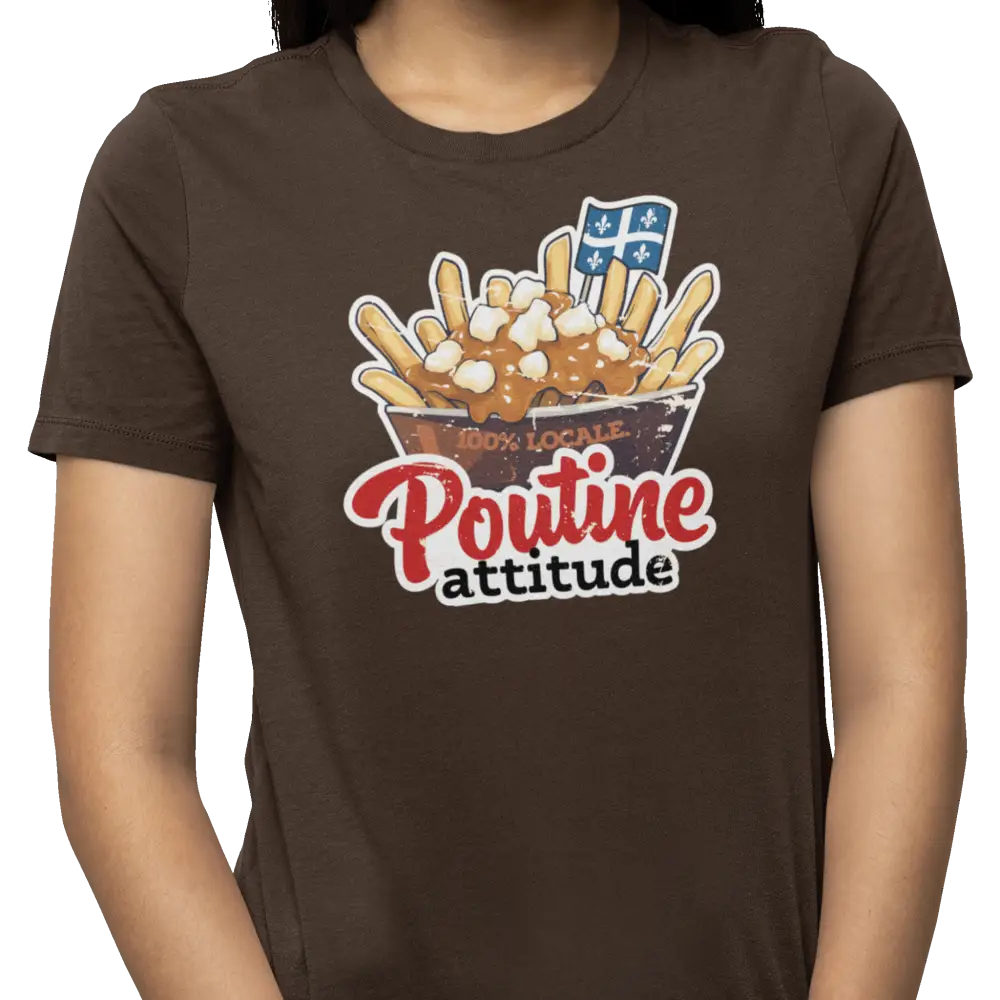 Local D’abord - T-Shirt - T-shirt - Poutine Attitude
