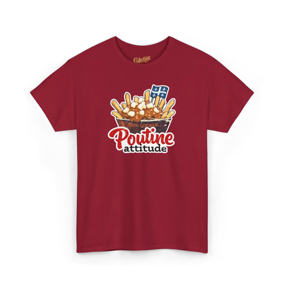 Local D’abord - T-Shirt - T-shirt - Poutine Attitude