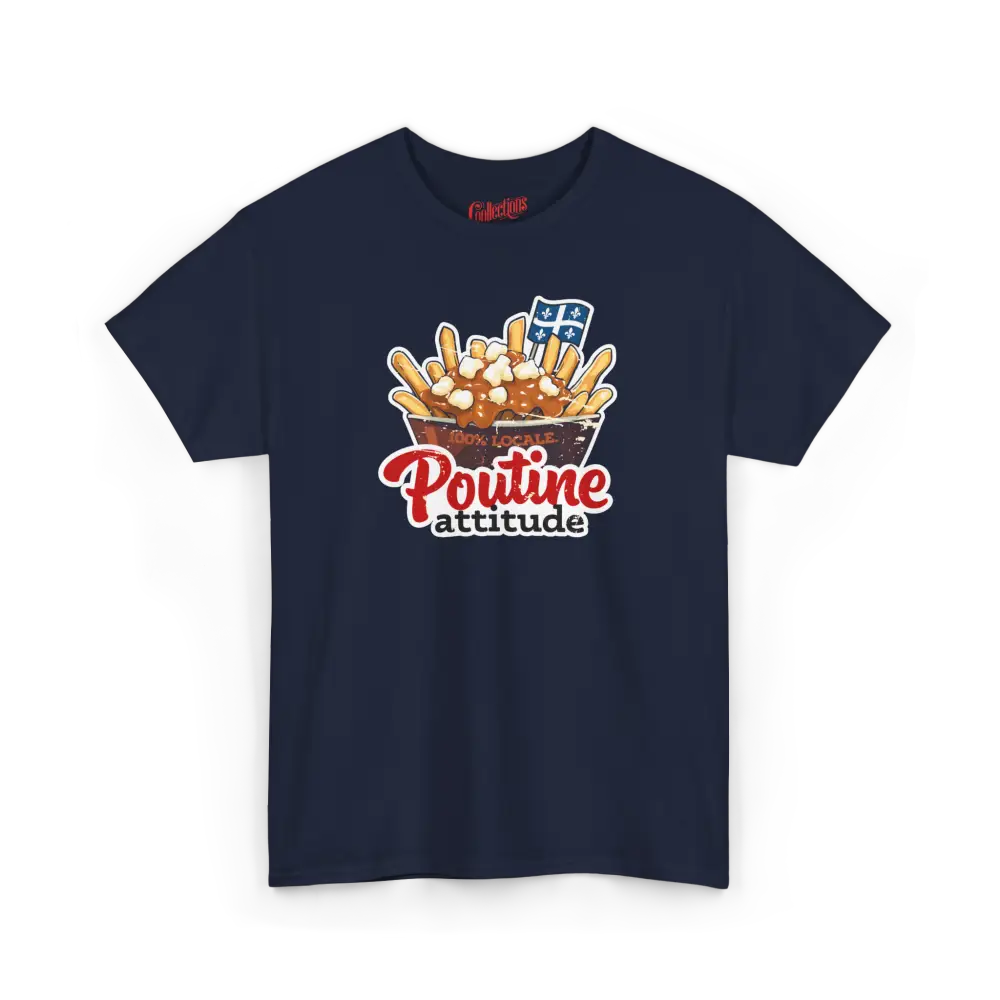 Local D’abord - T-Shirt - T-shirt - Poutine Attitude - Marine / S / M