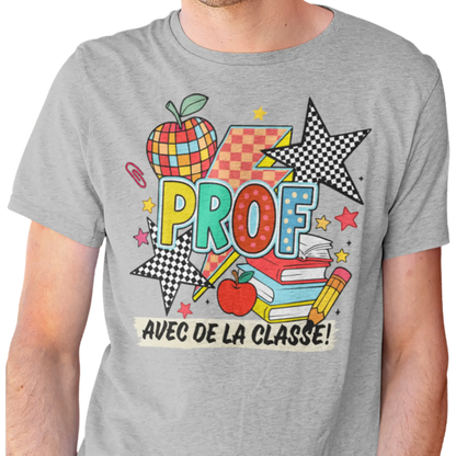 Vie d’Prof - T-Shirt - T-shirt - Prof avec de la classe