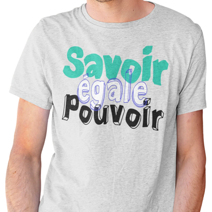 Vie d’Prof - T-Shirt - T-shirt - Savoir égale pouvoir