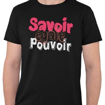 Vie d’Prof - T-Shirt - T-shirt - Savoir égale pouvoir