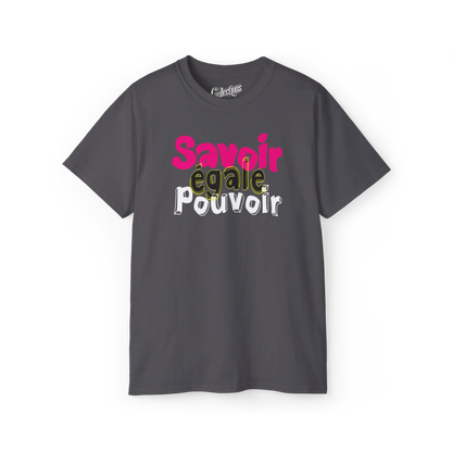 Vie d’Prof - T-Shirt - T-shirt - Savoir égale pouvoir