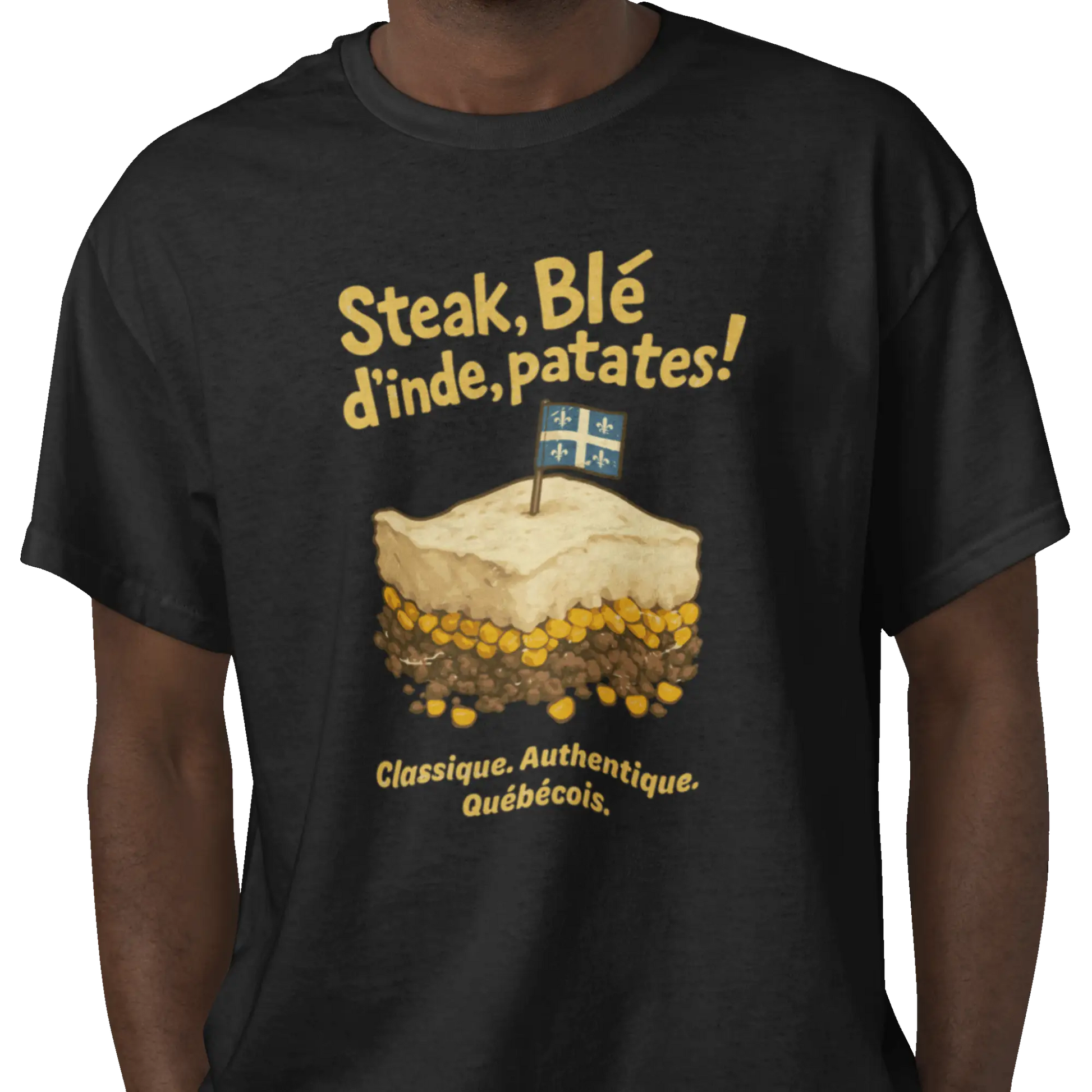 Local D’abord - T-Shirt - T-shirt - Steak Blé d’Inde Patates!