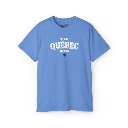 Local D’abord - T-Shirt - T-shirt - T’au Québec Icitte