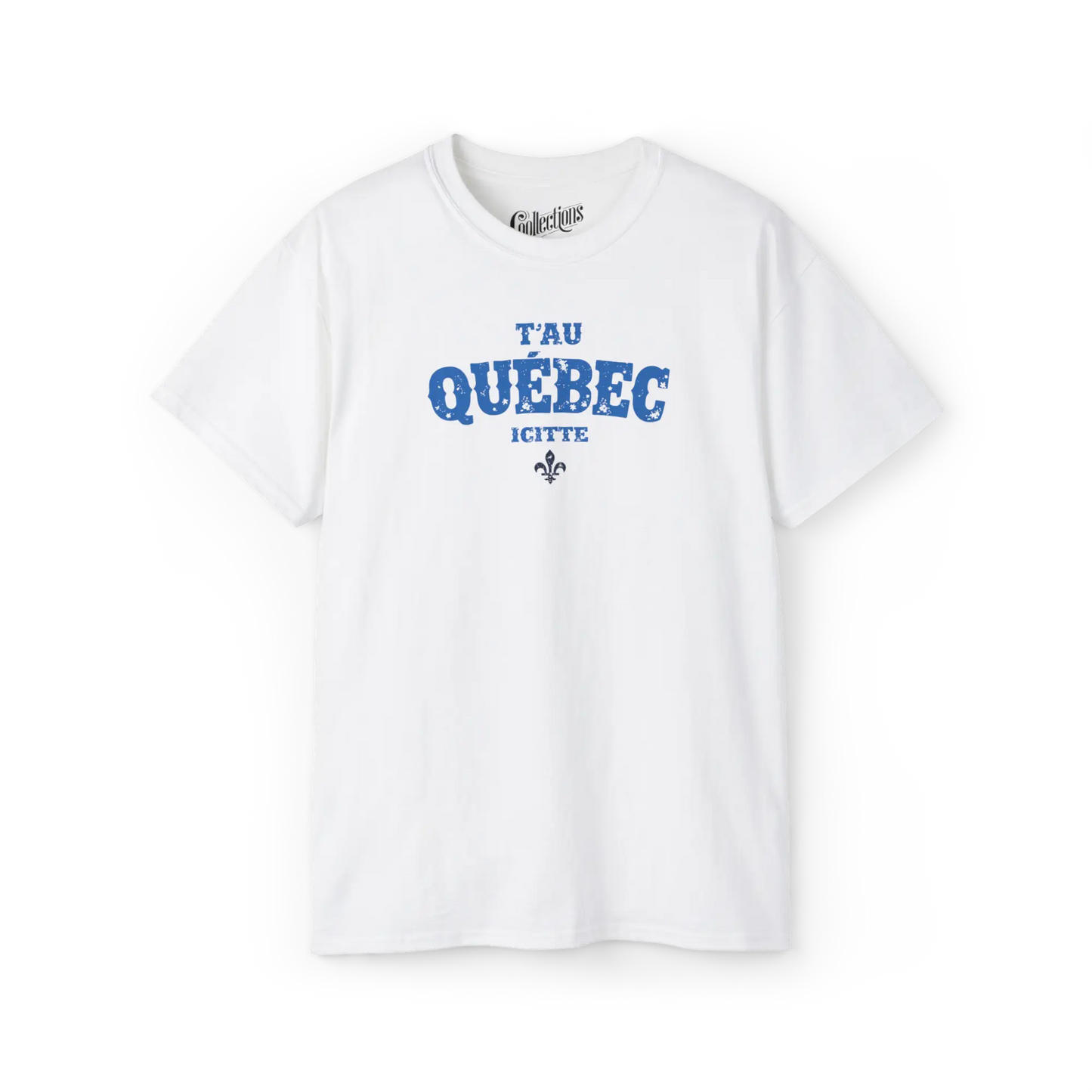 Local D’abord - T-Shirt - T-shirt - T’au Québec Icitte