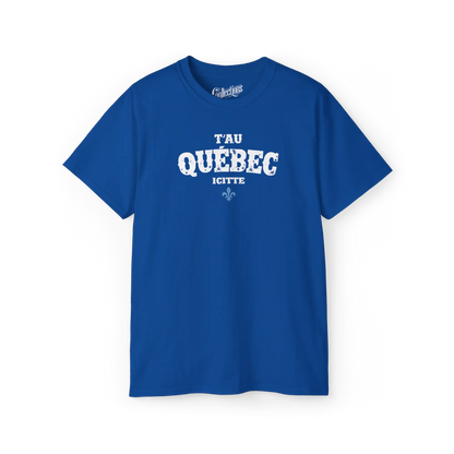 Local D’abord - T-Shirt - T-shirt - T’au Québec Icitte - Royal / S / M