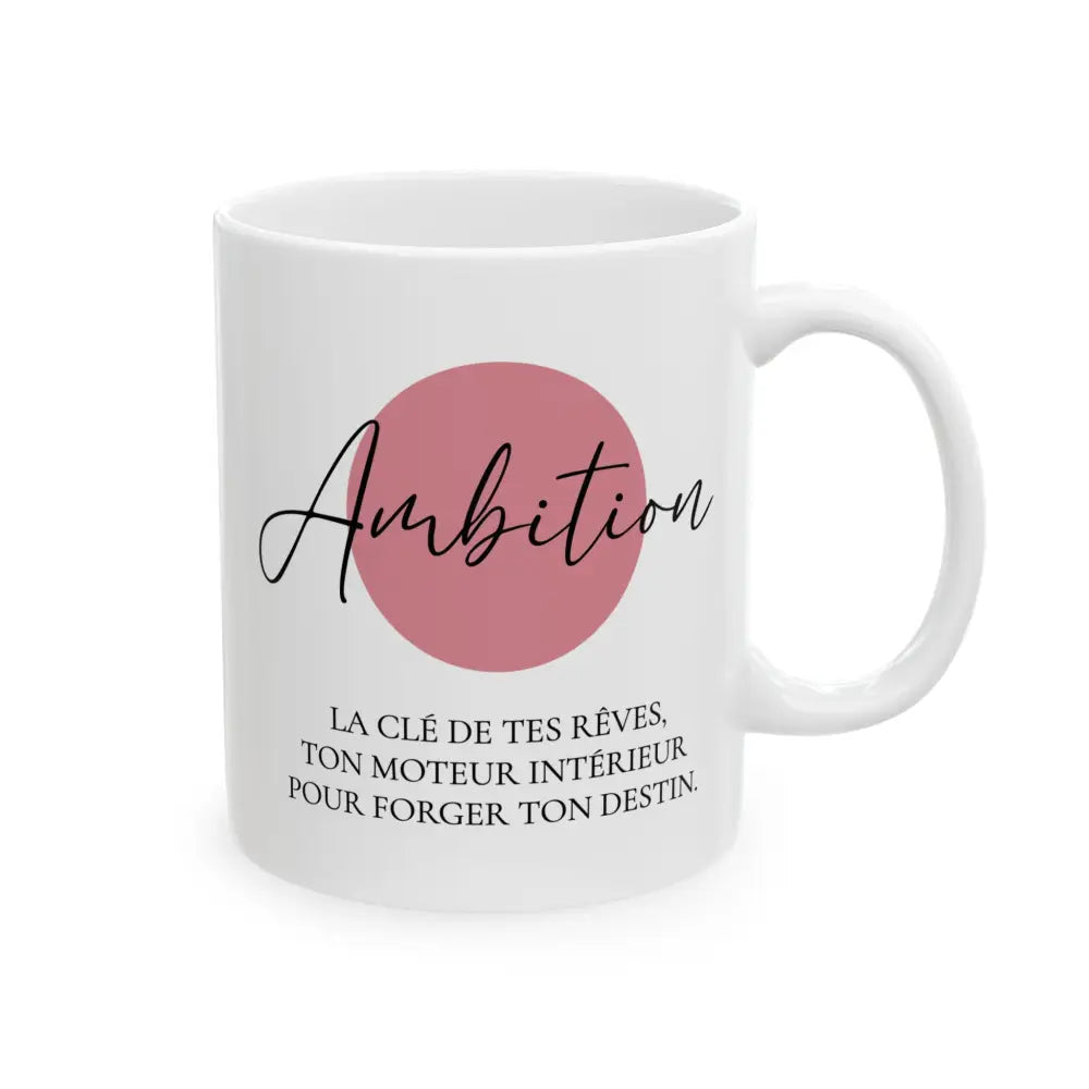 Mot Pour Mot - Tasse en céramique - Tasse 11 oz - Ambition