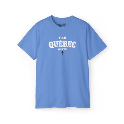 T-shirt - T’au Québec Icitte