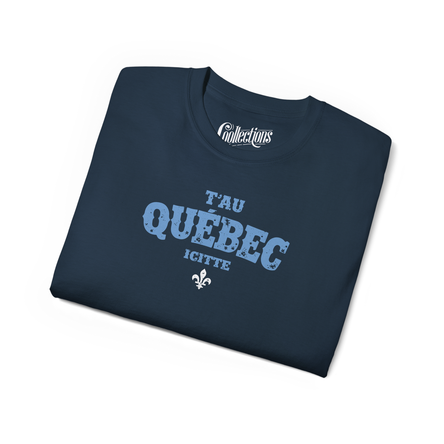 T-shirt - T’au Québec Icitte