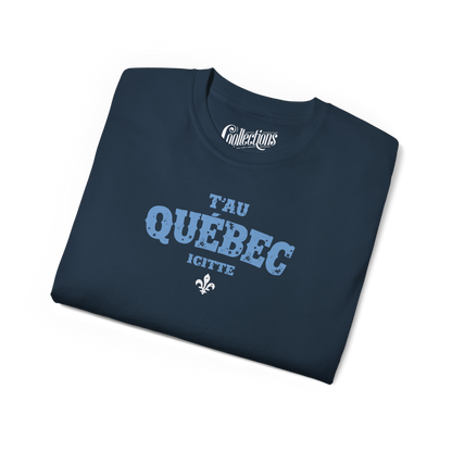 T-shirt - T’au Québec Icitte