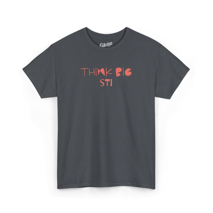 T-shirt - Think Big Sti