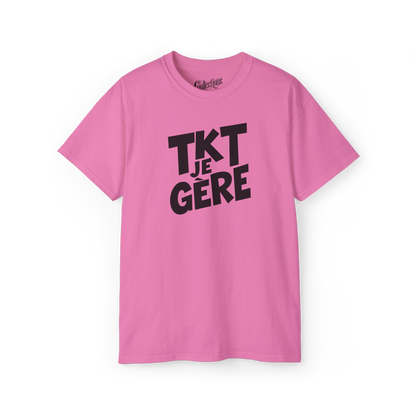 T-shirt – TKT, Je Gère
