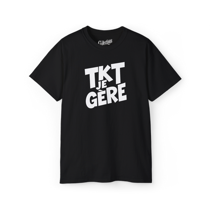 T-shirt – TKT, Je Gère
