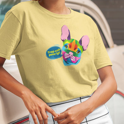 T-shirt – Trop cute pour toi!