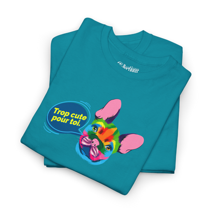 T-shirt – Trop cute pour toi!