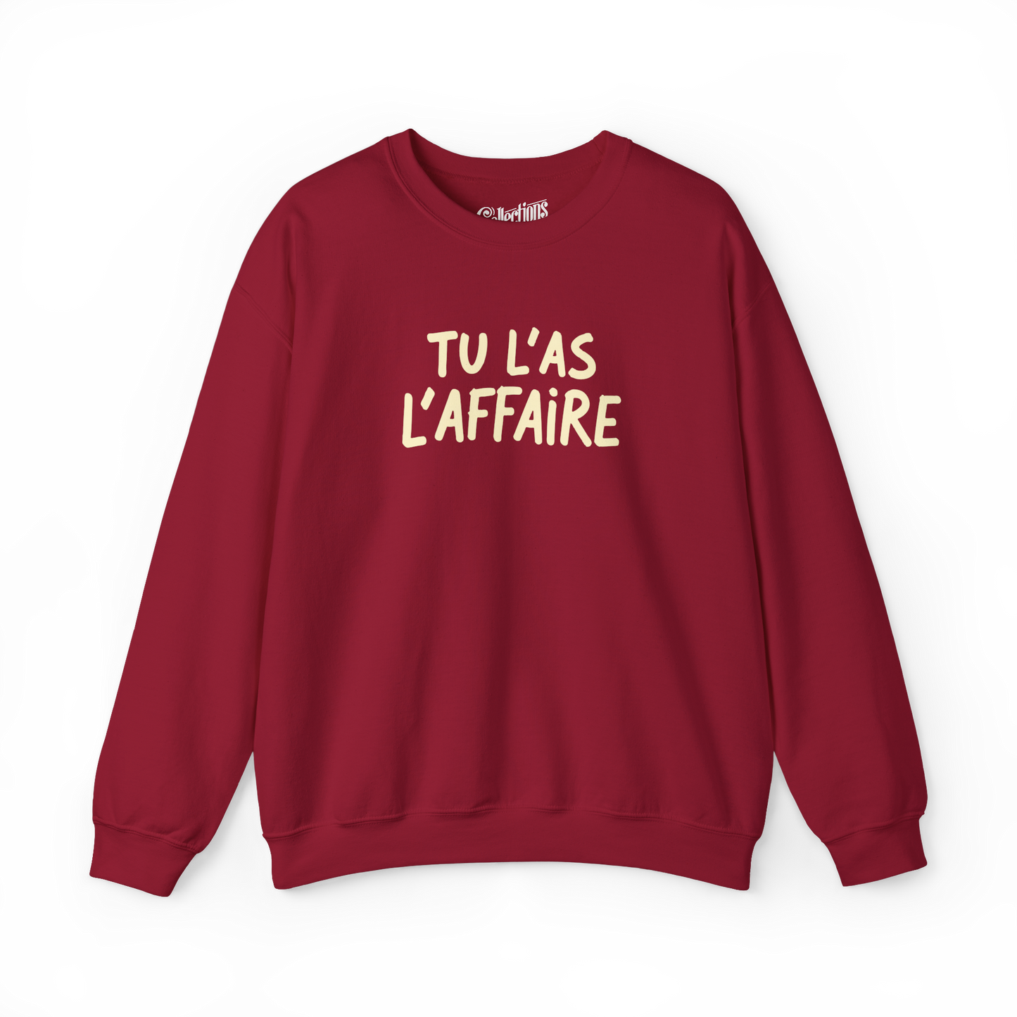 Sweat-shirt - Tu L'as L'Affaire