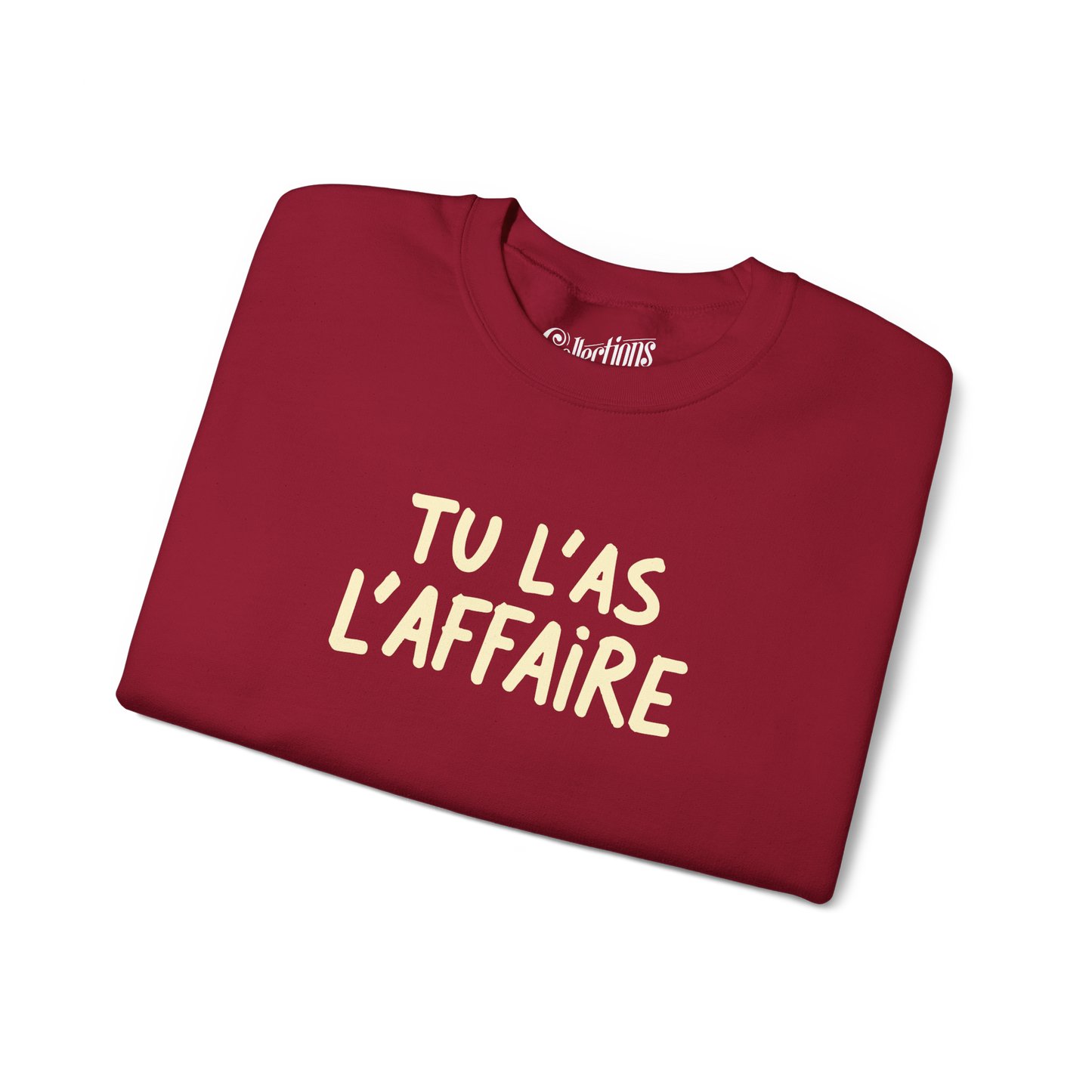 Sweat-shirt - Tu L'as L'Affaire