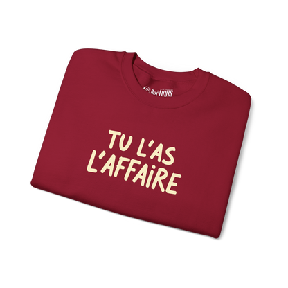 Sweat-shirt - Tu L'as L'Affaire