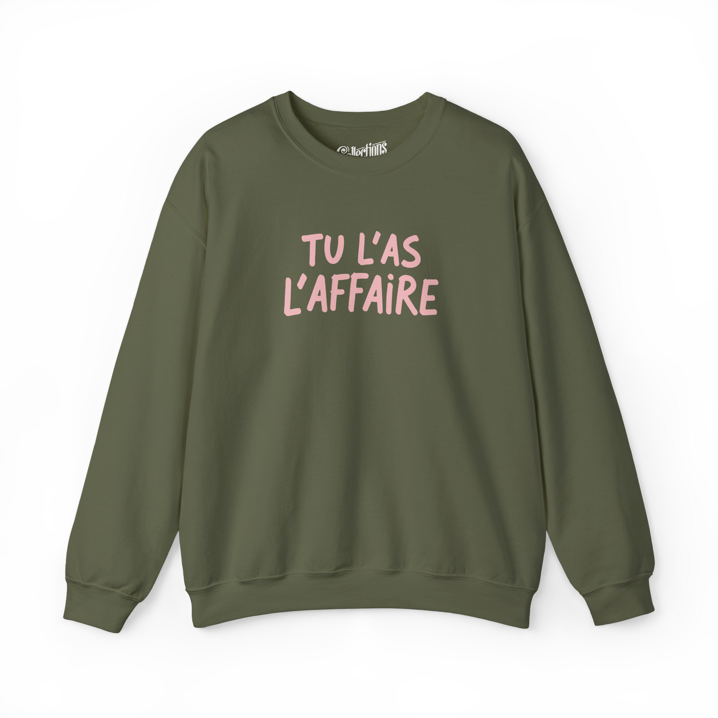 Sweat-shirt - Tu L'as L'Affaire