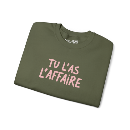 Sweat-shirt - Tu L'as L'Affaire