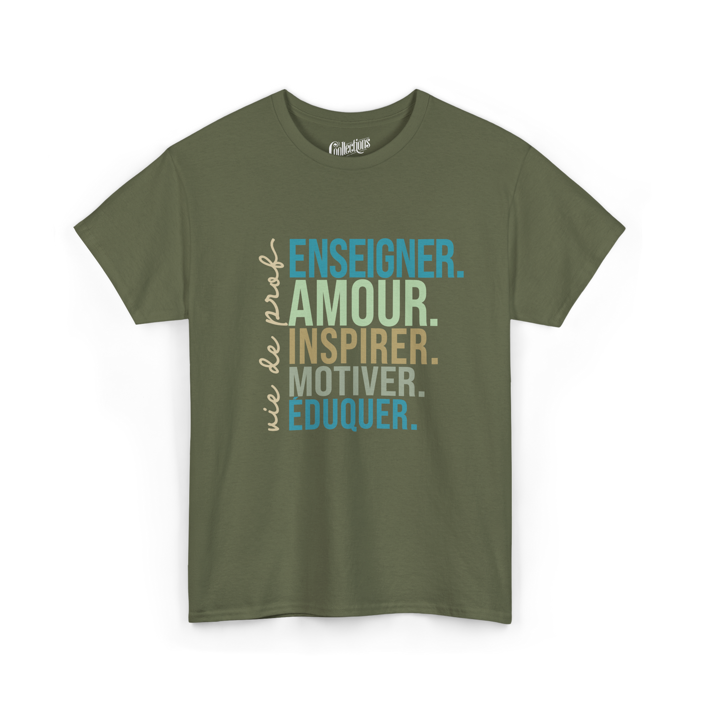 T-shirt - Enseigner, aimer, inspirer, motiver, éduquer